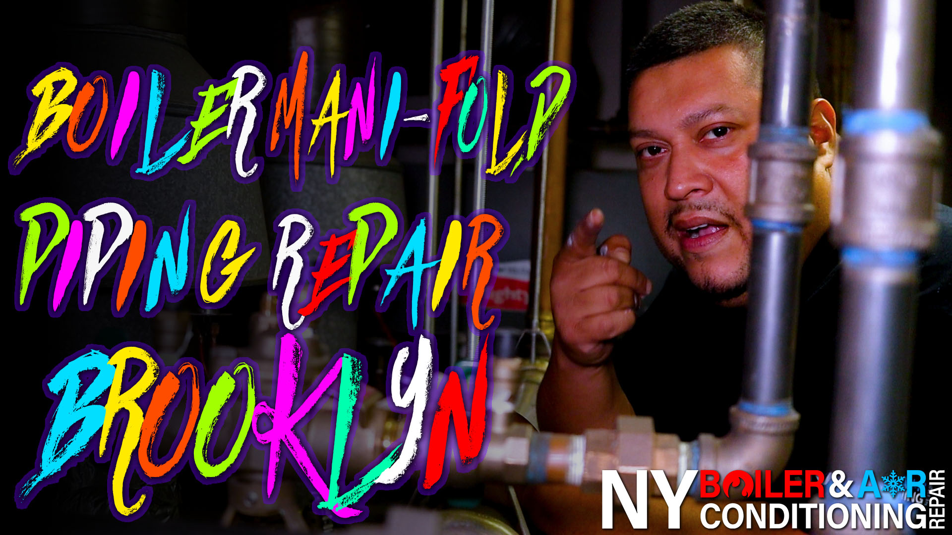 BOILER MANI FOLD PIPING REPAIR